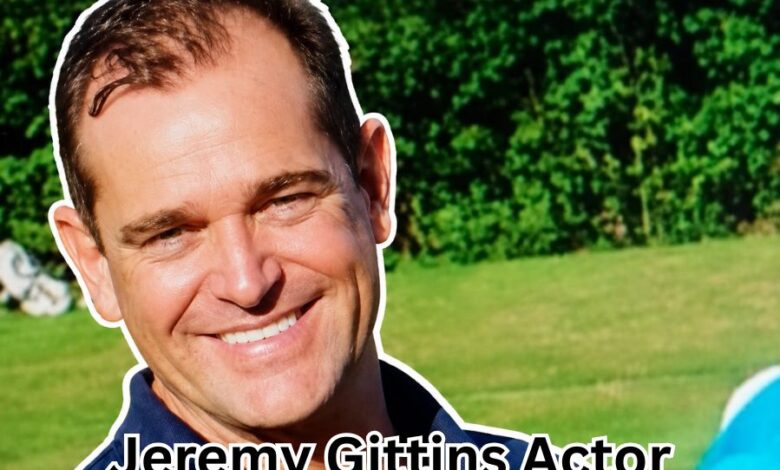 Jeremy Gittins Actor